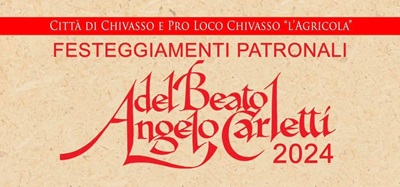 Chivasso in festa per la Patronale e la Fiera del Beato Angelo Carletti