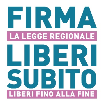 Raccolta firme per proposta di legge regionale “Liberi subito”