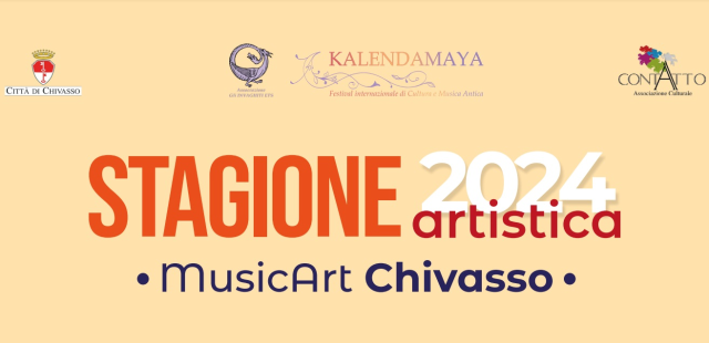 MusicArt Chivasso - Stagione artistica 2024
