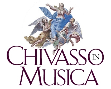 Chivasso in Musica - APPUNTAMENTO RINVIATO A DATA DA DESTINARSI